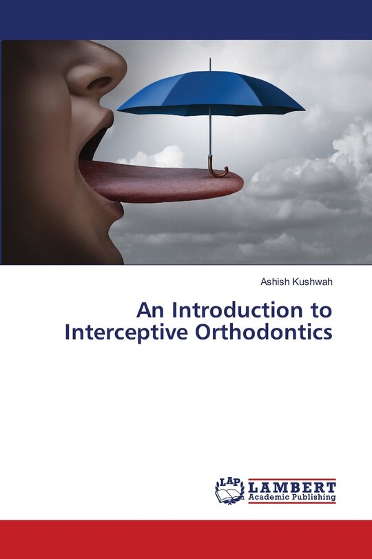 Front cover_An Introduction to Interceptive Orthodontics