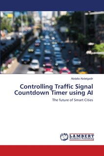 Front cover_Controlling Traffic Signal Countdown Timer using AI