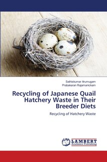Front cover_Recycling of Japanese Quail Hatchery Waste in Their Breeder Diets