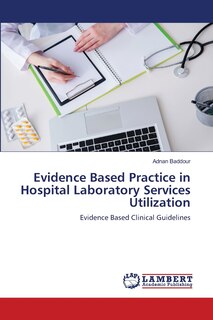 Front cover_Evidence Based Practice in Hospital Laboratory Services Utilization