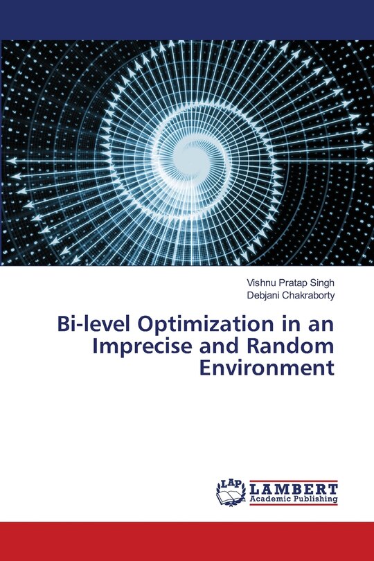 Couverture_Bi-level Optimization in an Imprecise and Random Environment