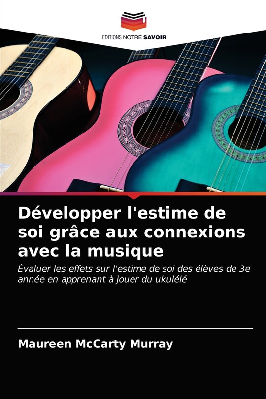 Front cover_Développer l'estime de soi grâce aux connexions avec la musique