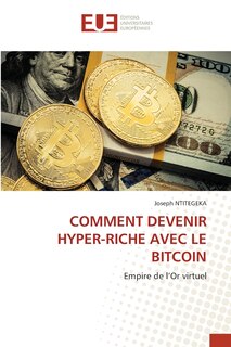 Couverture_Comment Devenir Hyper-Riche Avec Le Bitcoin
