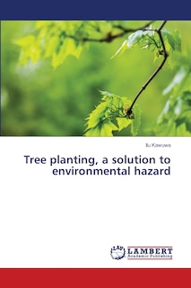 Couverture_Tree planting, a solution to environmental hazard