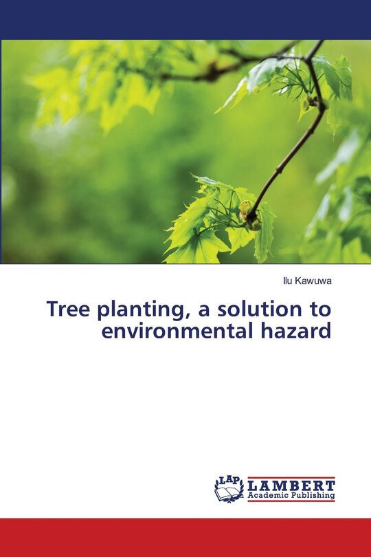 Couverture_Tree planting, a solution to environmental hazard