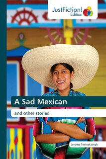 Front cover_A Sad Mexican