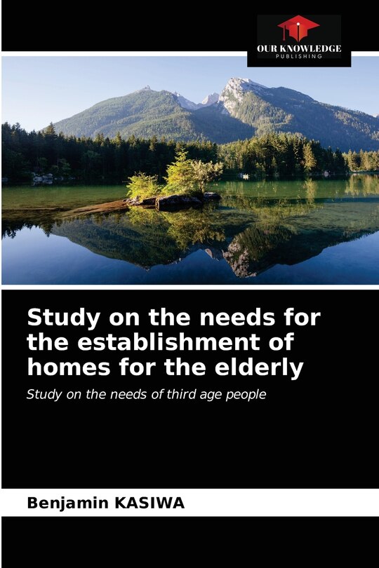 Study on the needs for the establishment of homes for the elderly