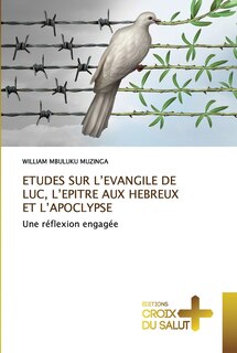 Front cover_Etudes Sur l'Evangile de Luc, l'Epitre Aux Hebreux Et l'Apoclypse