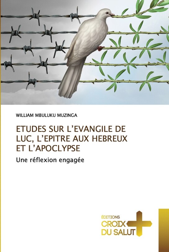 Front cover_Etudes Sur l'Evangile de Luc, l'Epitre Aux Hebreux Et l'Apoclypse