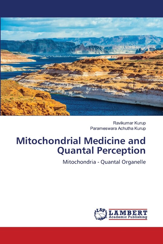 Front cover_Mitochondrial Medicine and Quantal Perception