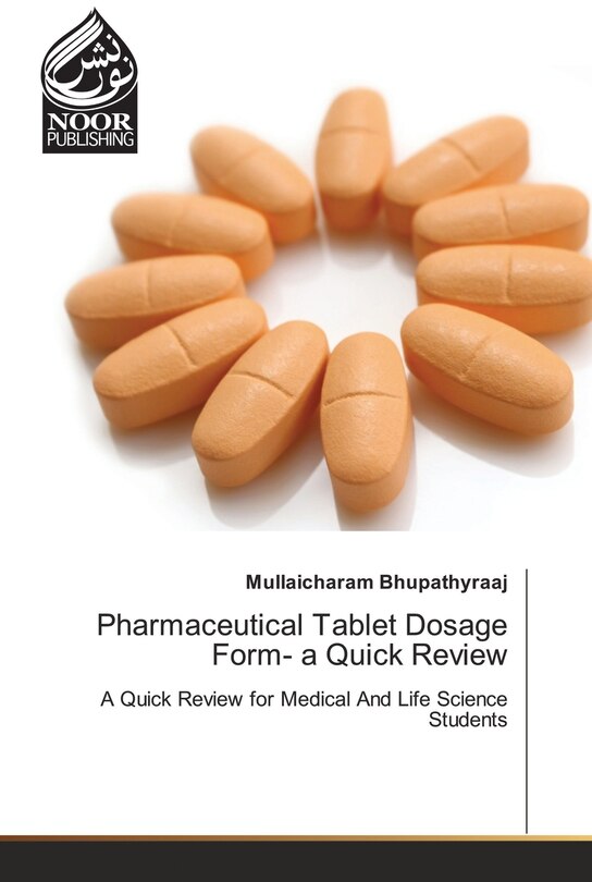 Front cover_Pharmaceutical Tablet Dosage Form- a Quick Review