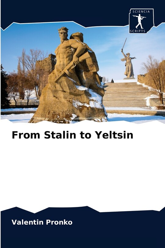 From Stalin to Yeltsin