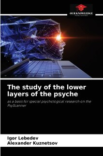 Front cover_The study of the lower layers of the psyche