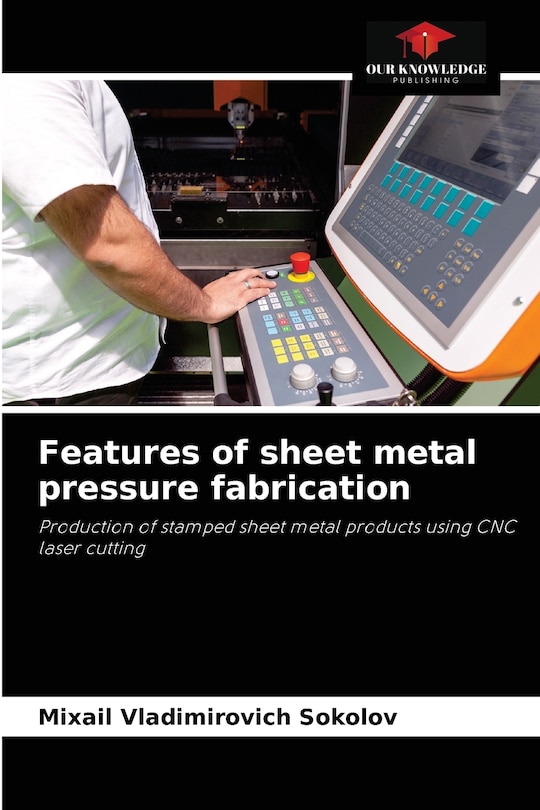 Front cover_Features of sheet metal pressure fabrication