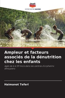 Couverture_Ampleur et facteurs associés de la dénutrition chez les enfants