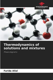 Front cover_Thermodynamics of solutions and mixtures