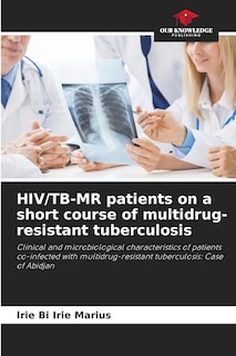 Couverture_HIV/TB-MR patients on a short course of multidrug-resistant tuberculosis