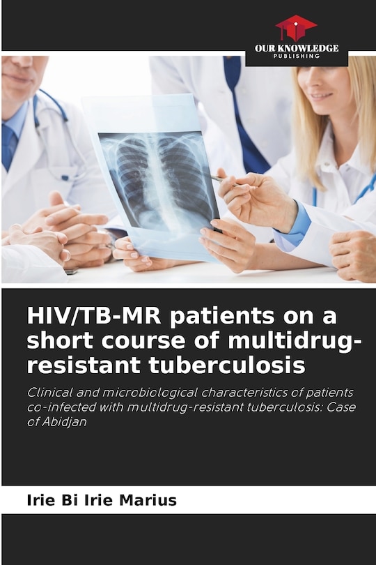 Couverture_HIV/TB-MR patients on a short course of multidrug-resistant tuberculosis