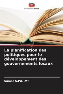 Front cover_La planification des politiques pour le développement des gouvernements locaux