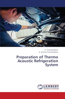 Front cover_Preparation of Thermo Acoustic Refrigeration System