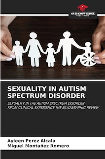 Front cover_Sexuality in Autism Spectrum Disorder