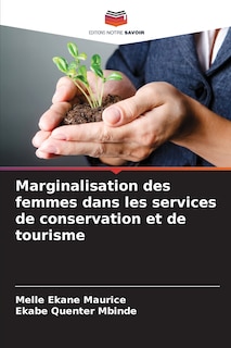 Front cover_Marginalisation des femmes dans les services de conservation et de tourisme