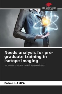 Front cover_Needs analysis for pre-graduate training in isotope imaging