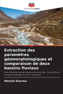 Couverture_Extraction des paramètres géomorphologiques et comparaison de deux bassins fluviaux