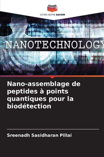 Couverture_Nano-assemblage de peptides à points quantiques pour la biodétection