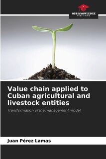 Couverture_Value chain applied to Cuban agricultural and livestock entities