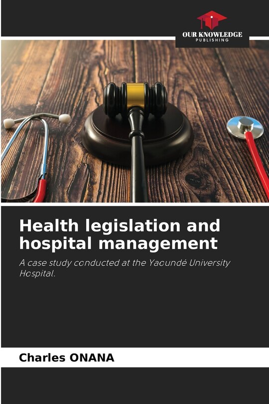 Front cover_Health legislation and hospital management
