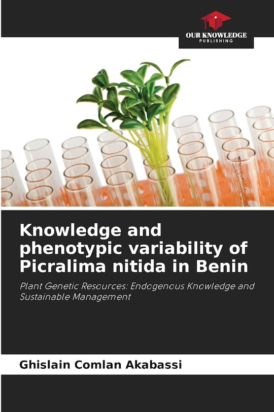 Front cover_Knowledge and phenotypic variability of Picralima nitida in Benin