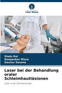 Front cover_Laser bei der Behandlung oraler Schleimhautläsionen
