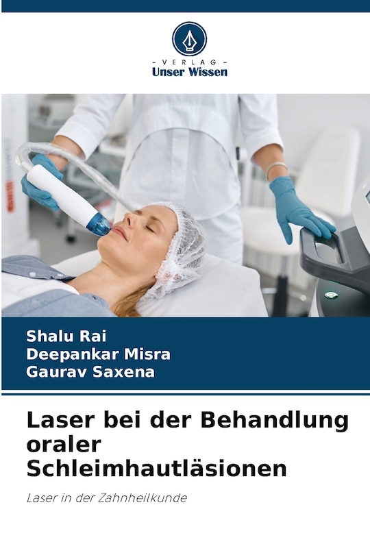 Front cover_Laser bei der Behandlung oraler Schleimhautläsionen