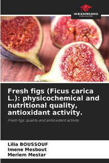 Couverture_Fresh figs (Ficus carica L.)