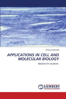 Front cover_Applications in Cell and Molecular Biology