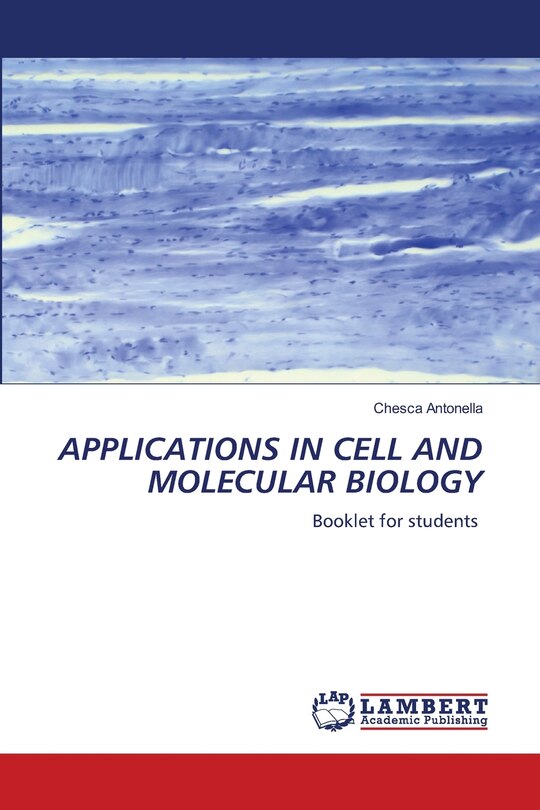 Front cover_Applications in Cell and Molecular Biology