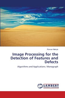 Front cover_Image Processing for the Detection of Features and Defects