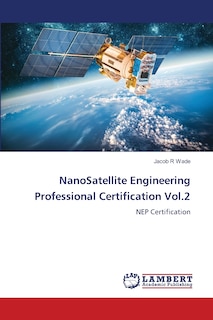 Front cover_NanoSatellite Engineering Professional Certification Vol.2