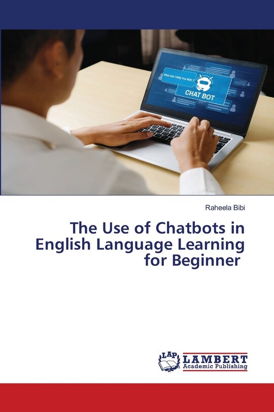 Front cover_The Use of Chatbots in English Language Learning for Beginner