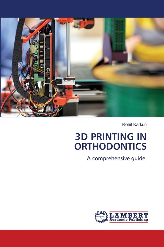 Front cover_3D Printing in Orthodontics