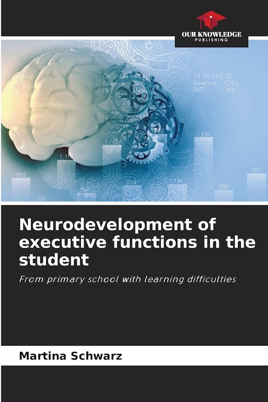 Couverture_Neurodevelopment of executive functions in the student