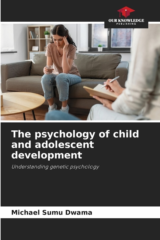 Couverture_The psychology of child and adolescent development