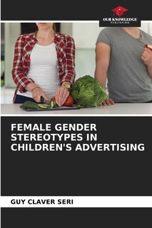Couverture_Female Gender Stereotypes in Children's Advertising