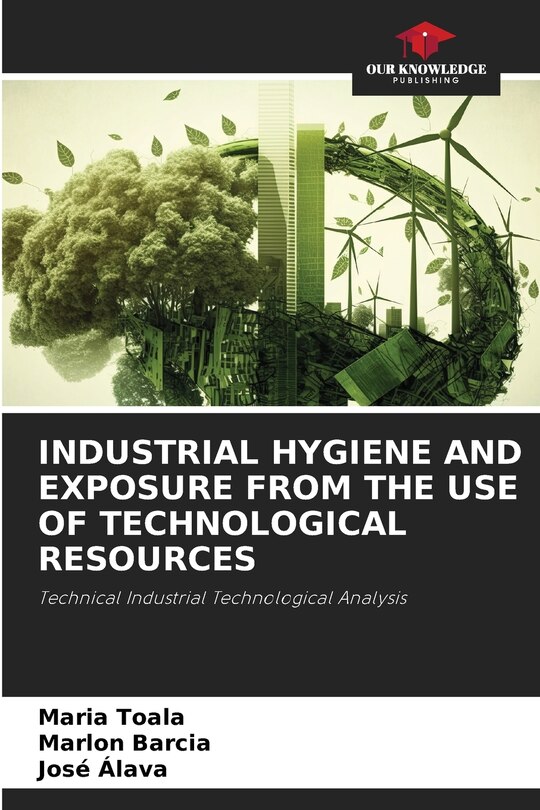 Couverture_Industrial Hygiene and Exposure from the Use of Technological Resources