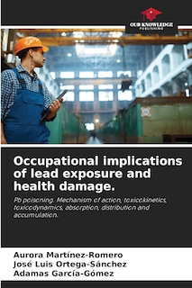 Couverture_Occupational implications of lead exposure and health damage.