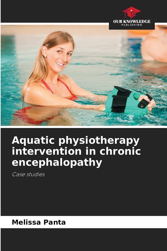 Front cover_Aquatic physiotherapy intervention in chronic encephalopathy