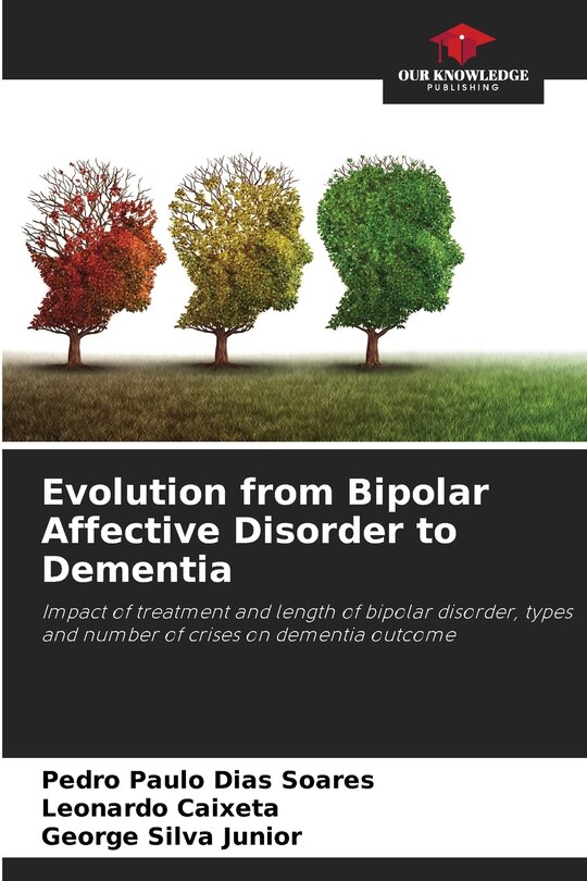 Front cover_Evolution from Bipolar Affective Disorder to Dementia