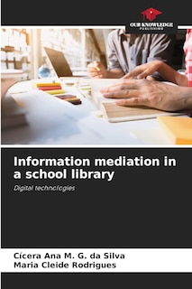 Front cover_Information mediation in a school library