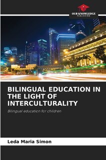 Front cover_Bilingual Education in the Light of Interculturality